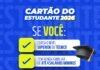 Inscrições para o Programa Cartão do Estudante 2026 estão abertas a partir desta sexta, 6